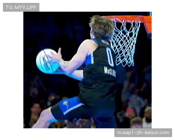 四大单项赛精彩纷呈 马克·麦克朗上演惊天隔扣卫冕扣篮王